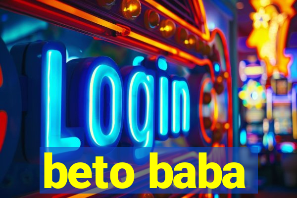 beto baba